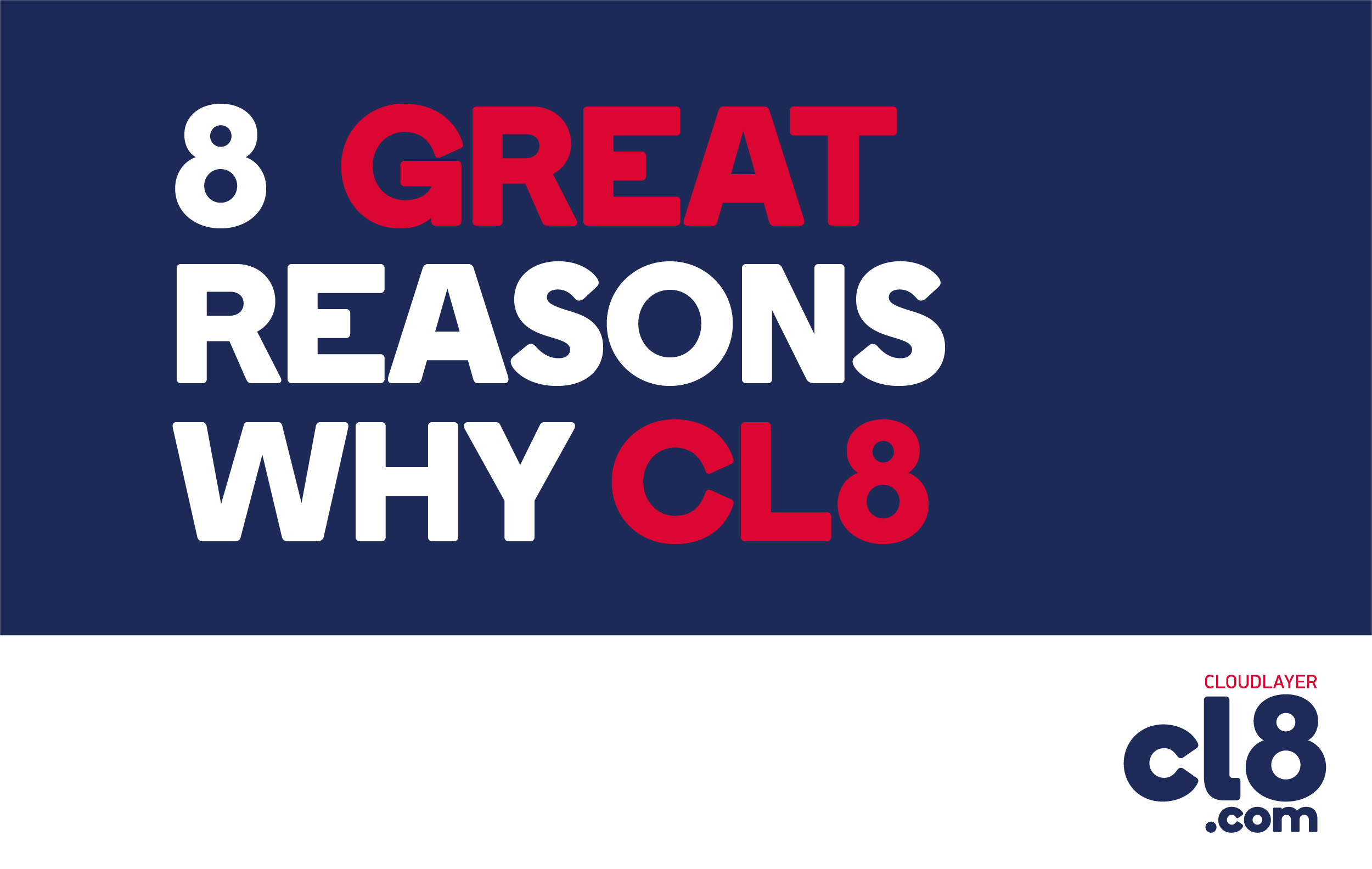 8-great-reasons-why-cl8